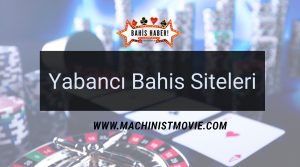Yabancı Bahis Siteleri